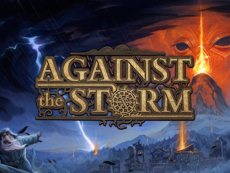 Game Preview: Against the&nbsp;Storm